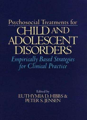 Book cover of Psychosocial Treatments for Child and Adolescent Disorders: Empirically Based Strategies for Clinical Practice