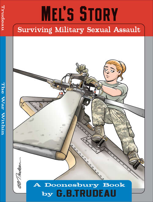 Book cover of Mel's Story: Surviving Military Sexual Assault (Doonesbury #35)
