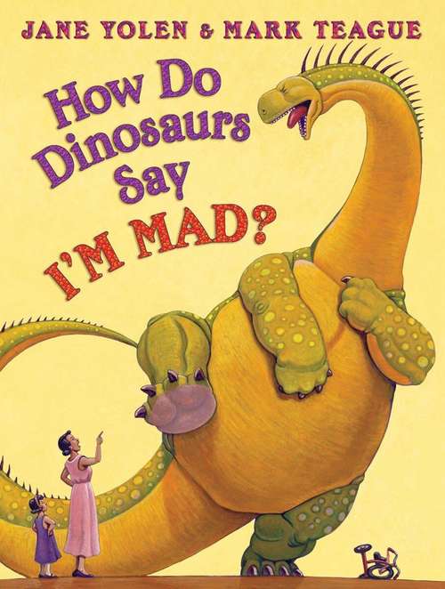 Book cover of How Do Dinosaurs Say Im Mad