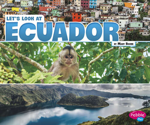 Book cover of Let’s Look at Ecuador (Let's Look At Countries Ser.)