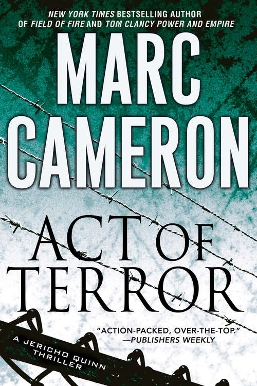 Book cover of Act of Terror (A Jericho Quinn Thriller Series #2)