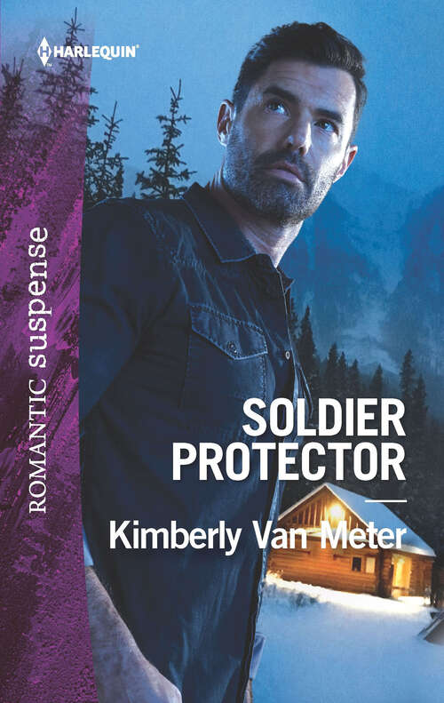 Book cover of Soldier Protector (Original) (Military Precision Heroes #2)