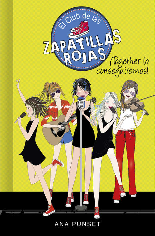 Book cover of ¡Together lo conseguiremos! (Serie El Club de las Zapatillas Rojas: Volumen 18)