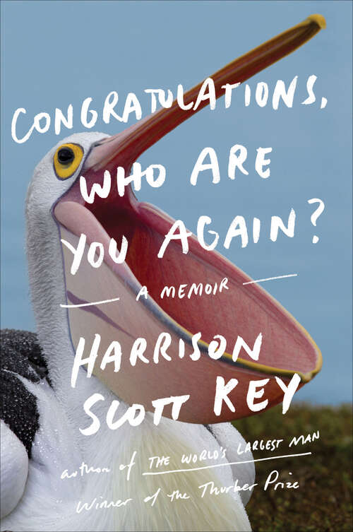 Book cover of Congratulations, Who Are You Again?: A Memoir