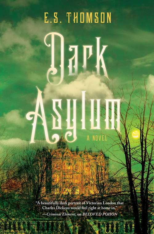 Dark Asylum: A Novel (Jem Flockhart Mysteries #2)