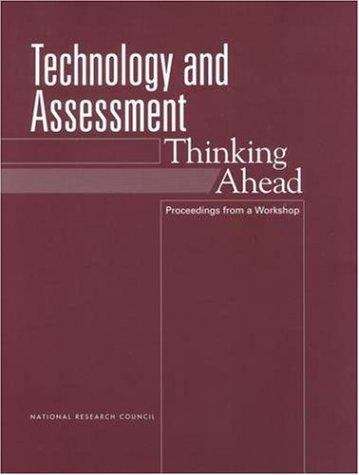 Book cover of Technology and Assessment:Thinking Ahead: Proceedings from a Workshop