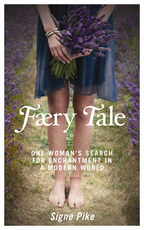 Book cover of Faery Tale: One Woman's Search for Enchantment in a Modern World