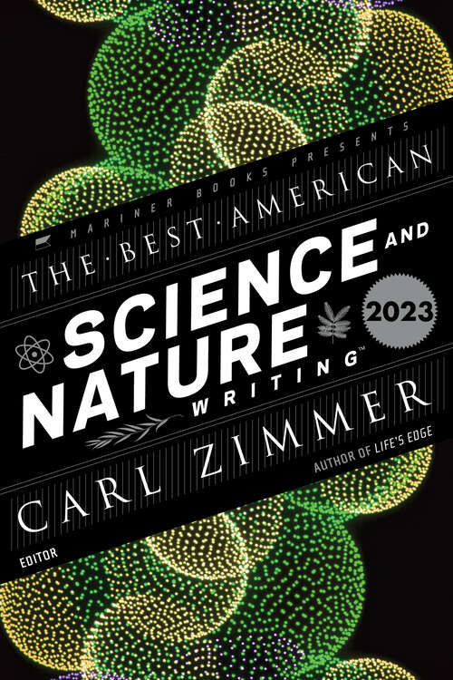 Book cover of The Best American Science and Nature Writing 2023 (Best American)