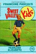 Book cover of Fearless Elizabeth (Sweet Valley Kids #15)