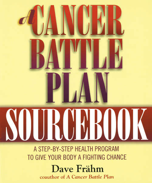 Book cover of A Cancer Battle Plan Sourcebook