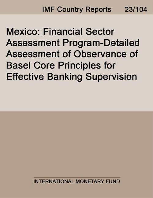 Book cover of Mexico: Financial Sector Assessment Program-Detailed Assessment of Observance of Basel Core Principles for Effective Banking Supervision