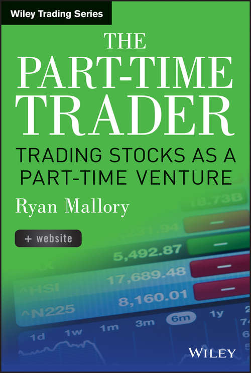 Book cover of The Part-Time Trader: Trading Stock as a Part-Time Venture