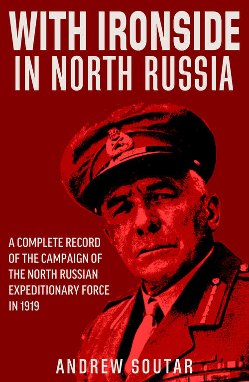 Book cover of With Ironside in North Russia (Russia Observed Ser.)