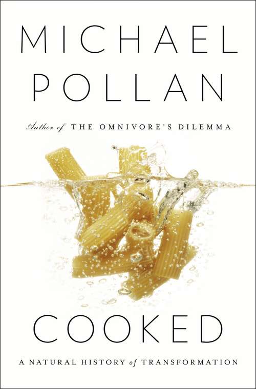 Book cover of Cooked: A Natural History of Transformation