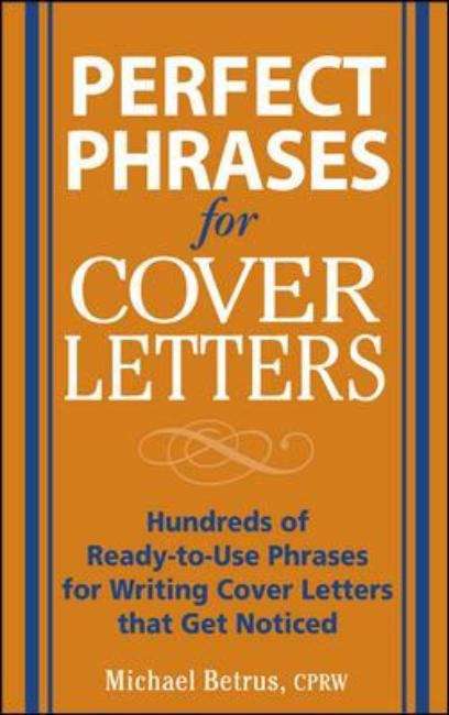 Book cover of Perfect Phrases for Cover Letters