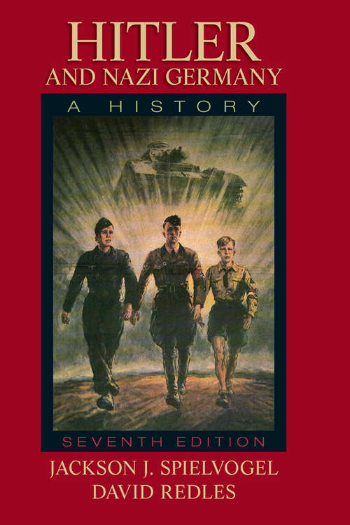 Hitler and Nazi Germany, Instructor's Manual with Test Item File (Download Only): A History