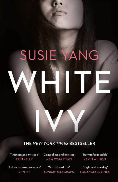 Book cover of White Ivy: Ivy Lin was a thief. But you'd never know it to look at her...