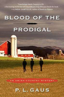 Book cover of Blood of the Prodigal (Ohio Amish Mystery #1)