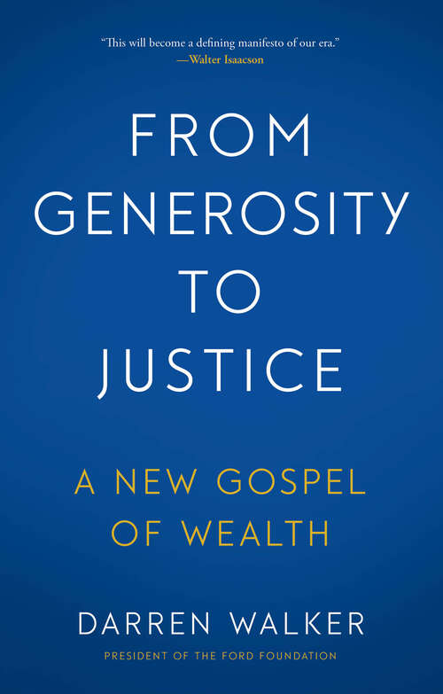 Book cover of From Generosity to Justice: A New Gospel of Wealth