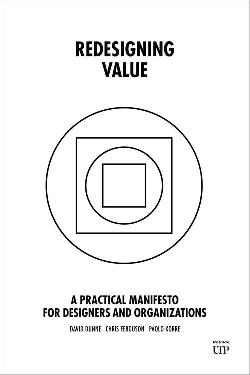 Book cover of Redesigning Value: A Practical Manifesto for Designers and Organizations