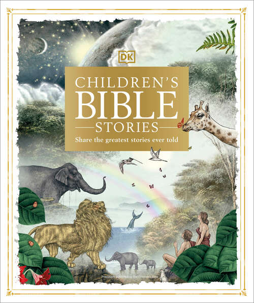 Book cover of Children's Bible Stories (DK Bibles and Bible Guides)