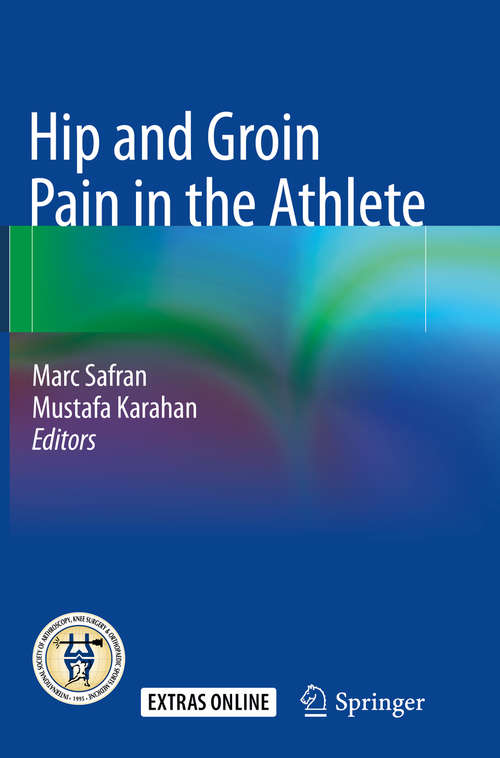 Book cover of Hip and Groin Pain in the Athlete (1st ed. 2019)