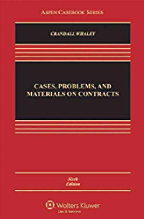 Book cover of Cases, Problems, and Materials on Contracts (Eighth Edition) (Aspen Casebook Series)