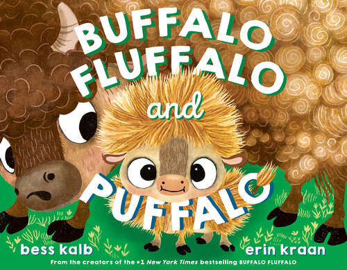 Book cover of Buffalo Fluffalo and Puffalo (A Buffalo Fluffalo Story)