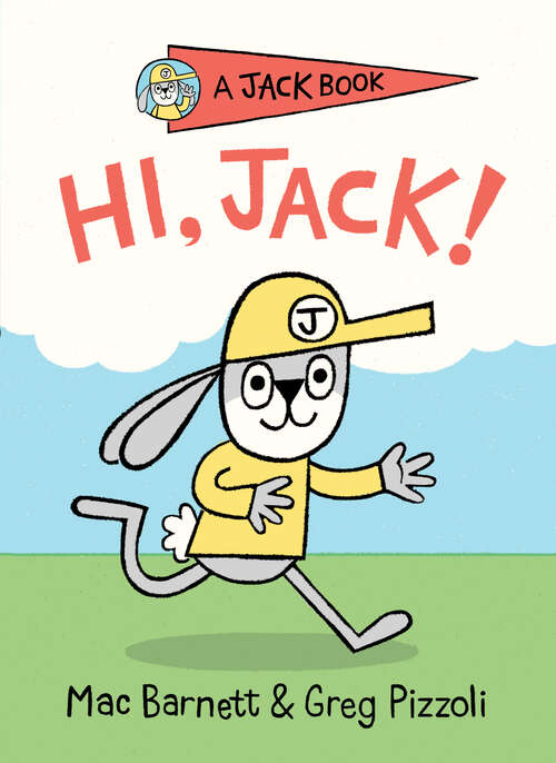 Book cover of Hi, Jack! (A Jack Book #1)