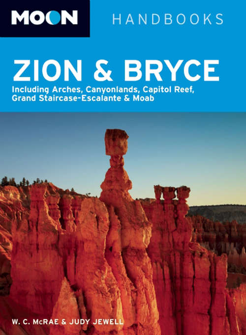 Book cover of Moon Zion and Bryce: 2011