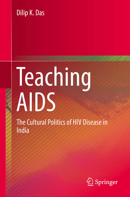 Teaching AIDS: The Cultural Politics of HIV Disease in India