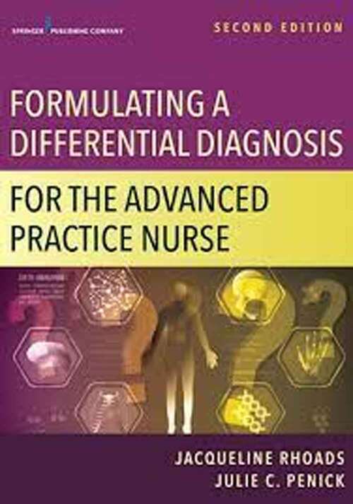 Book cover of Formulating a Differential Diagnosis: For the Advanced Practice Provider (Second Edition)