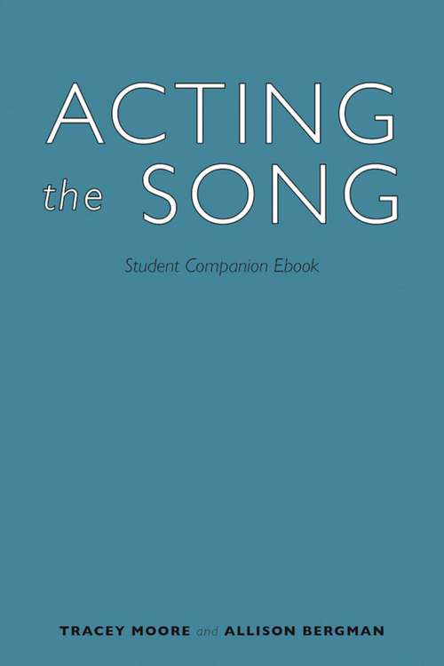 Acting the Song: Student Companion Ebook
