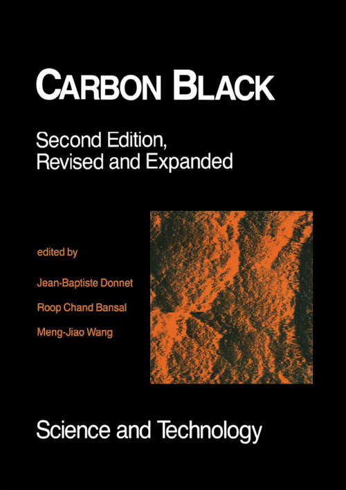 Carbon Black: Science and Technology, Second Edition