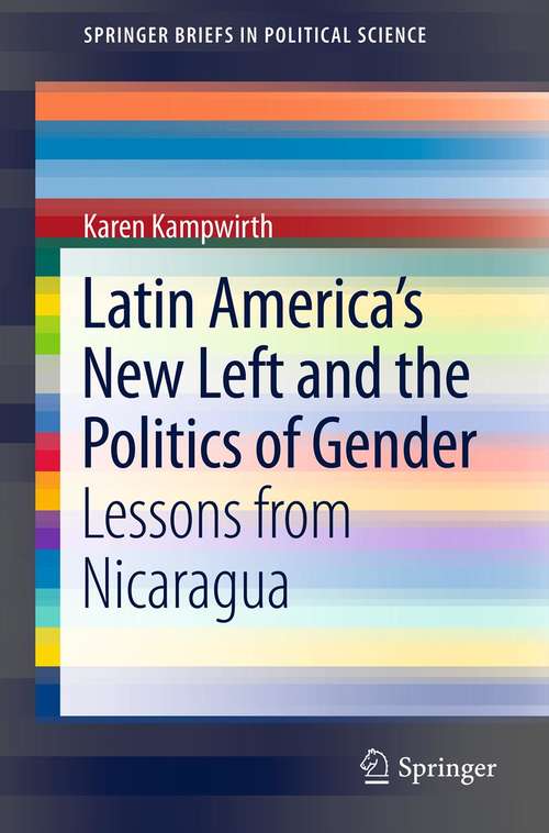 Book cover of Latin America's New Left and the Politics of Gender