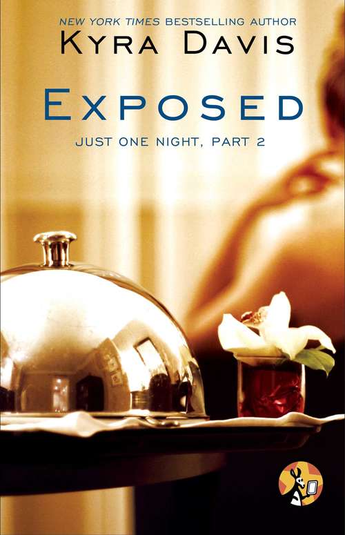 Book cover of Just One Night, Part 2: Exposed