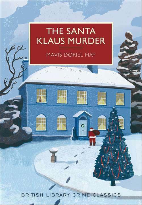 Book cover of The Santa Klaus Murder: A British Library Crime Classic (British Library Crime Classics #0)