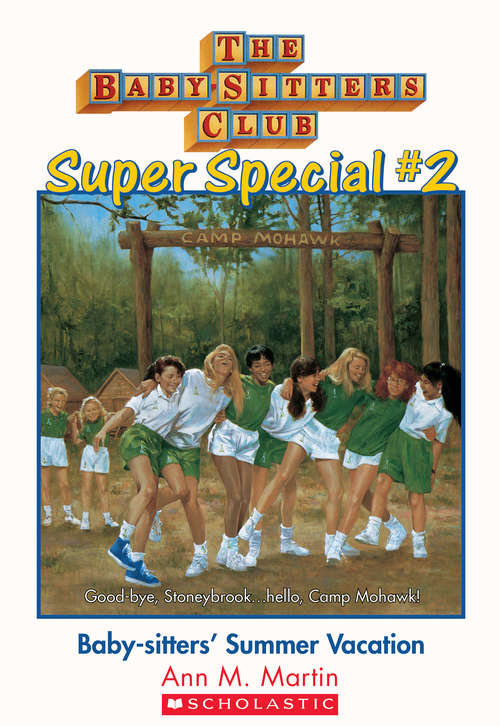 Book cover of The Baby-Sitters Club Super Special #2 : Baby-Sitters' Summer Vacation