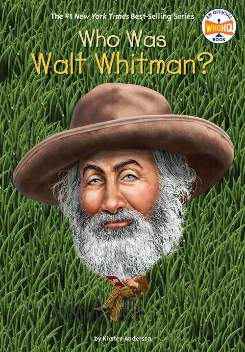 Who Was Walt Whitman? (Who Was?)