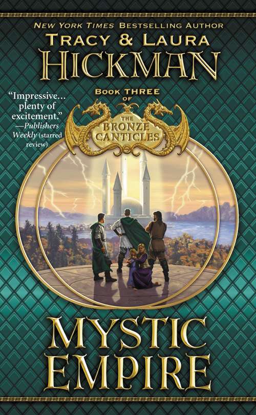 Mystic Empire: Book Three of the Bronze Canticles (Bronze Canticles #3)