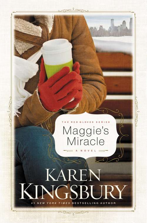 Book cover of Maggie's Miracle (Red Glove Series #2)