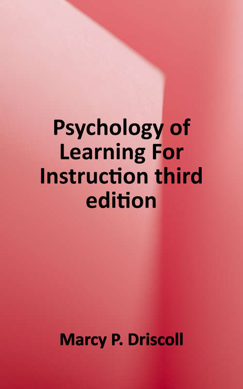 Book cover of Psychology of Learning for Instruction (Third Edition)