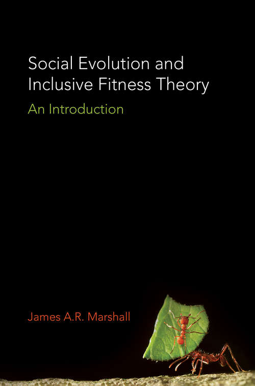 Social Evolution and Inclusive Fitness Theory