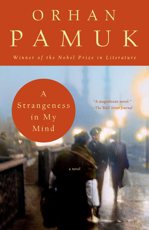 Book cover of A Strangeness in my Mind: A novel