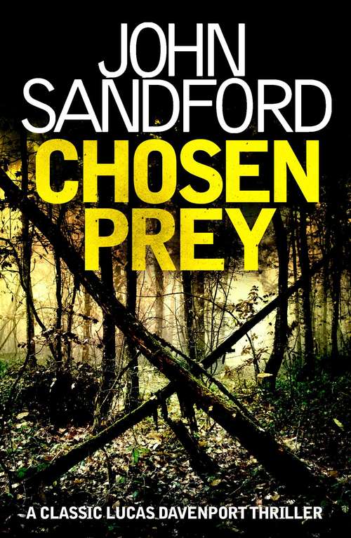 Book cover of Chosen Prey: Lucas Davenport 12 (Prey Ser. #12)