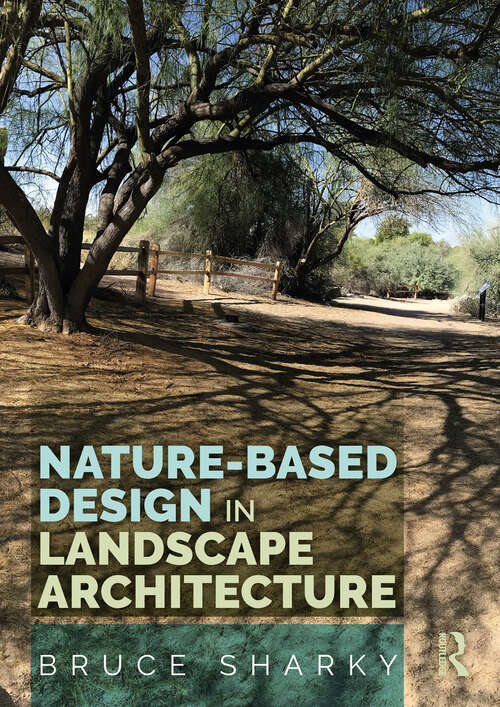 Book cover of Nature-Based Design in Landscape Architecture