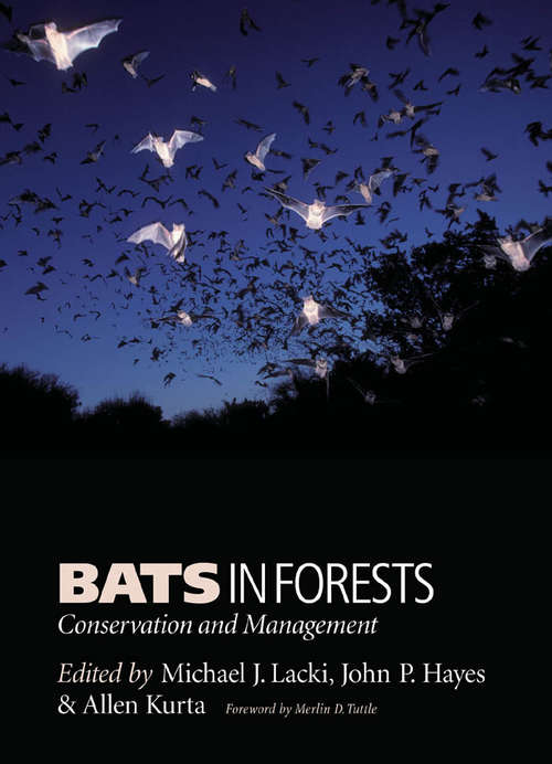 Book cover of Bats in Forests: Conservation and Management