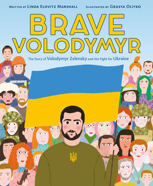Book cover of Brave Volodymyr: The Story of Volodymyr Zelensky and the Fight for Ukraine