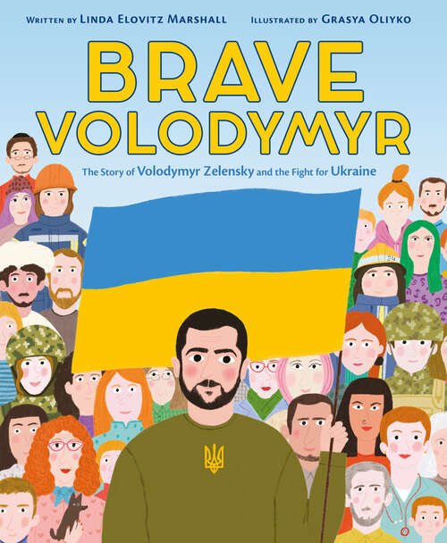 Book cover of Brave Volodymyr: The Story of Volodymyr Zelensky and the Fight for Ukraine