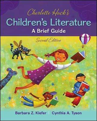 Charlotte Huck's Children's Literature: A Brief Guide  (Second Edition)